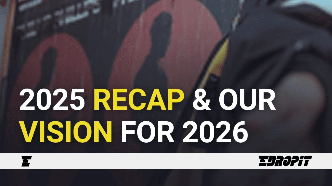 2025 Recap & Our Vision for 2026 – Edropit 2025 Recap & Our Vision for 2026 - Edropit
